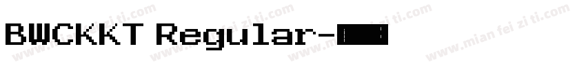 BWCKKT Regular字体转换